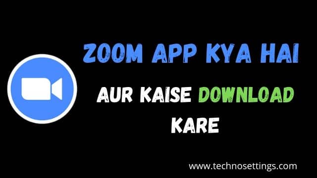 Zoom App Kaise Download Karen