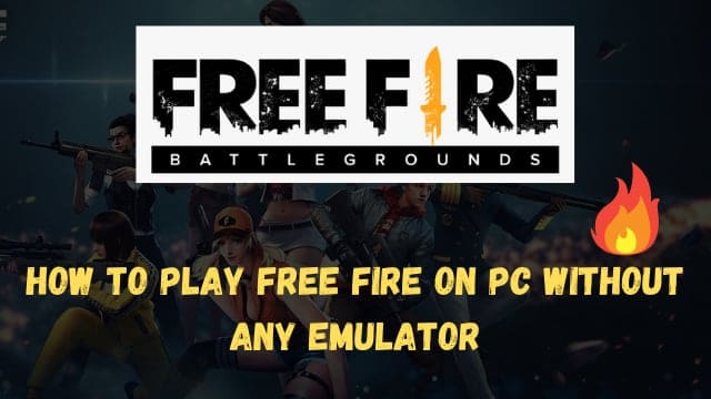 free fire for pc without bluestacks