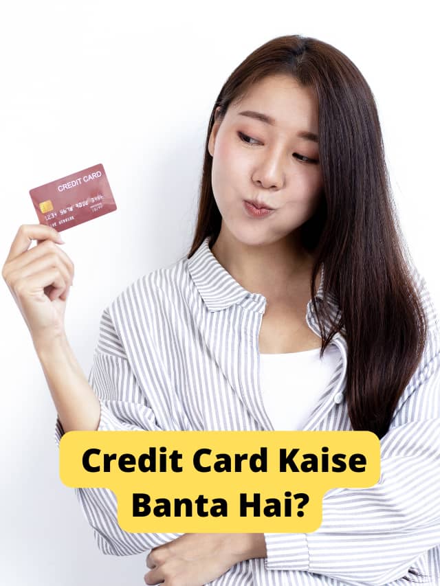 Credit Card Kaise Banta Hai | Credit Card Ke Liye Kaise Apply Kare?