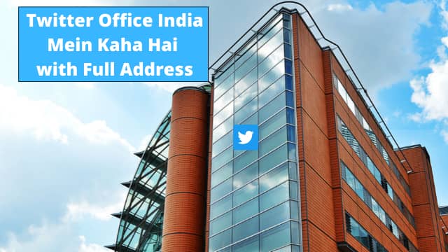 Twitter Office India Mein Kaha Hai